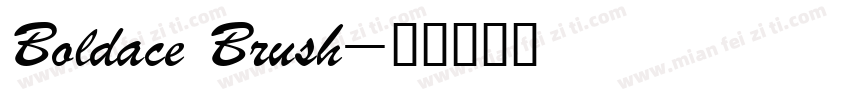 Boldace Brush字体转换